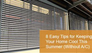 8 Easy Tips for Keeping Your Home Cool This Summer (Without A/C)