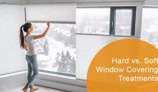 Hard vs. soft window covering treatments