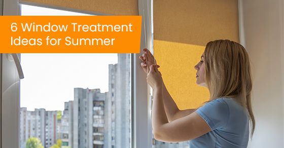 6 window treatment ideas for summer