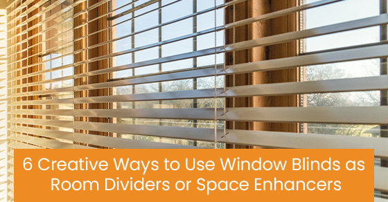 6 creative ways to use window blinds as room dividers or space enhancers